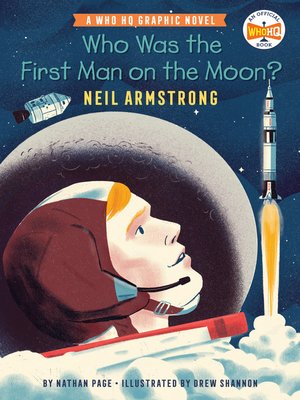 cover image of Who Was the First Man on the Moon?: Neil Armstrong